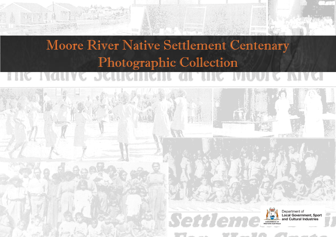 摩尔河原住民聚居区百年纪念摄影集封面